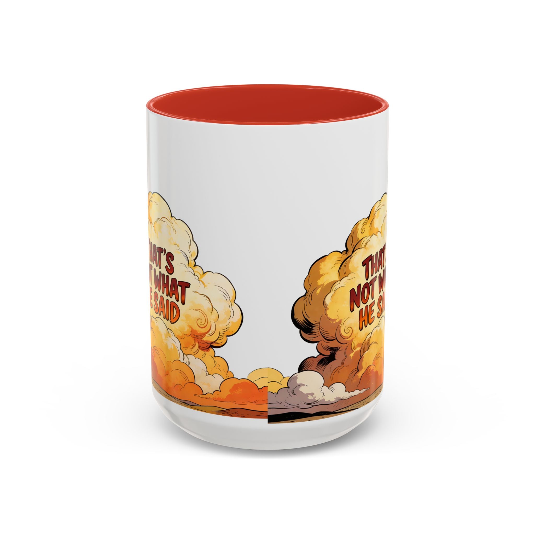 Godawfuls Coffee Mug — "That’s Not What He Said..." Inspirational Faith Coffee Mug