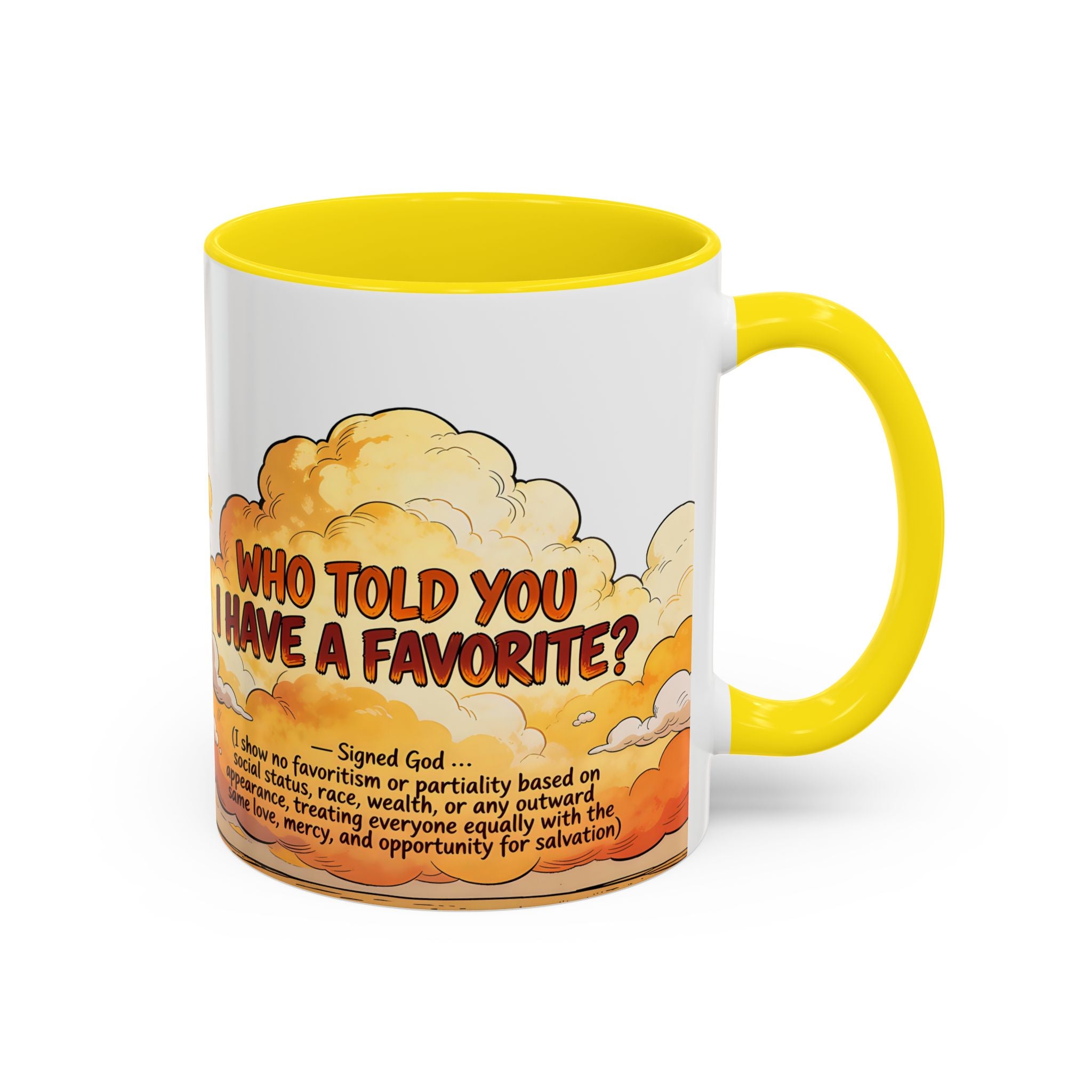 Godawfuls Coffee Mug - Who Told You I Have a Favorite? — Inspirational Christian Quote