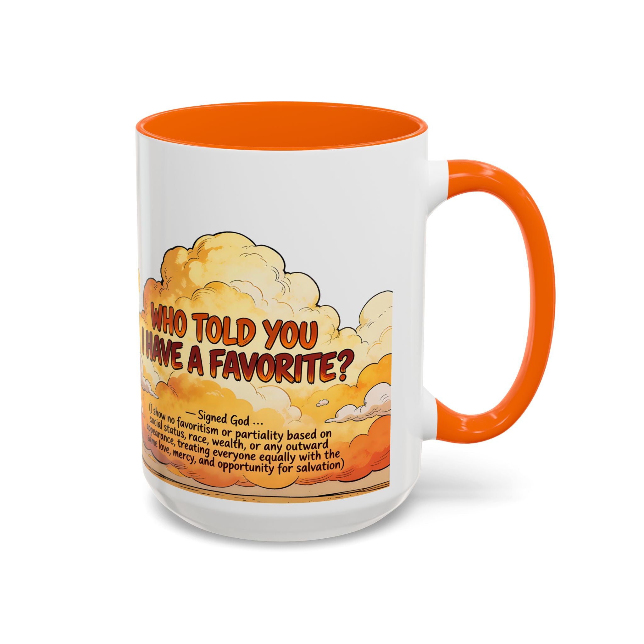 Godawfuls Coffee Mug - Who Told You I Have a Favorite? — Inspirational Christian Quote