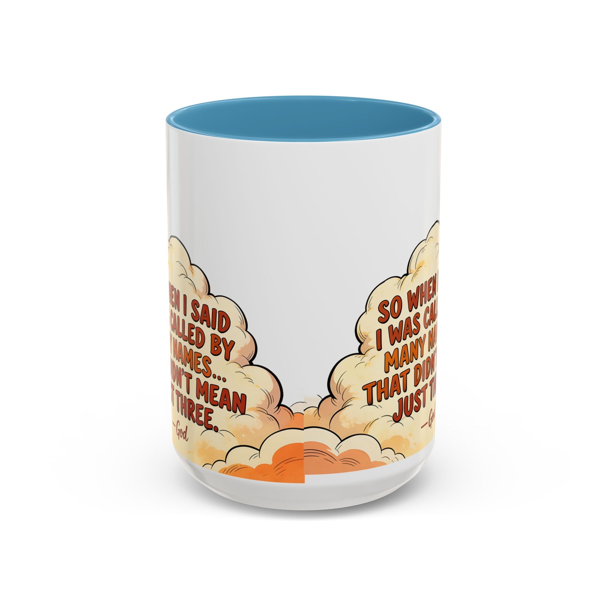 Godawfuls Coffee Mug — "Called by Many Names..." Inspirational Faith Coffee Mug