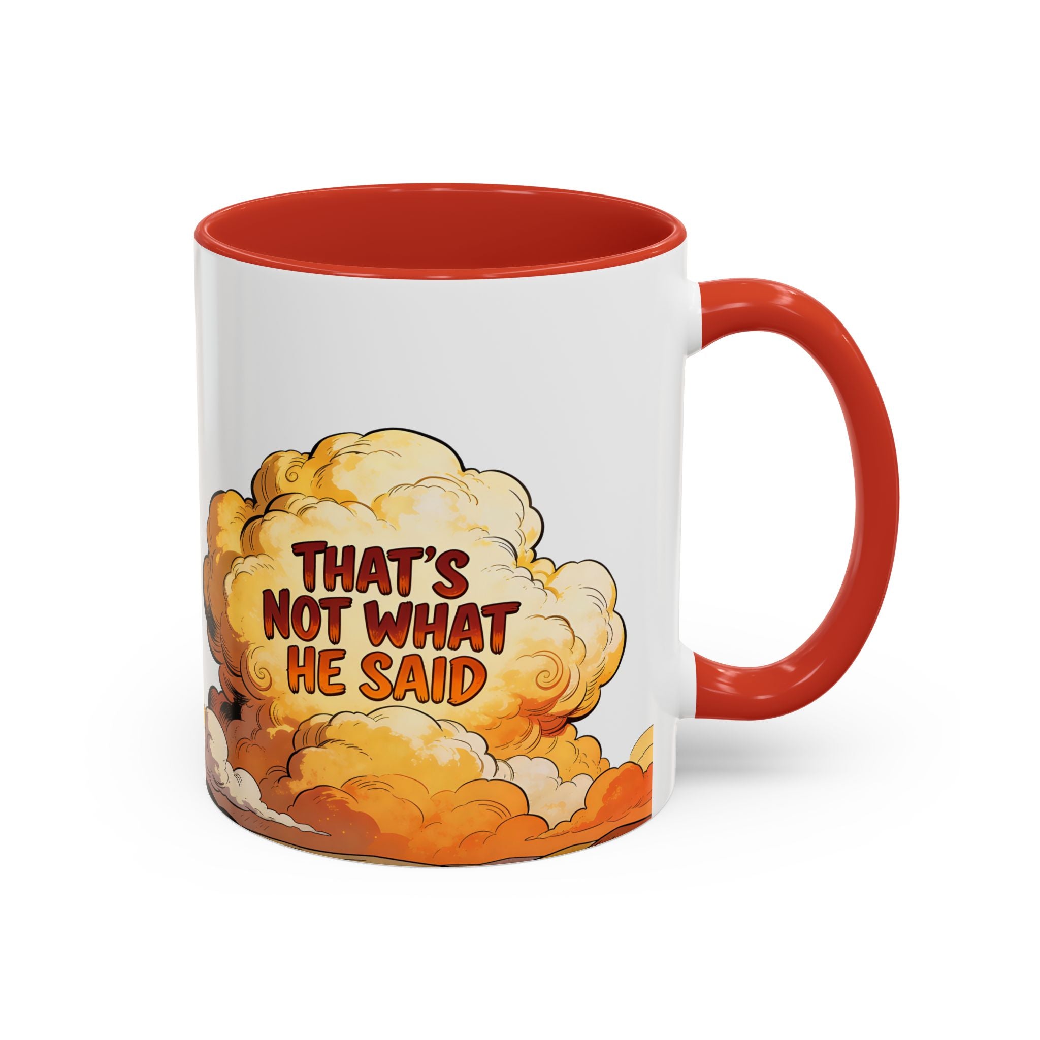 Godawfuls Coffee Mug — "That’s Not What He Said..." Inspirational Faith Coffee Mug