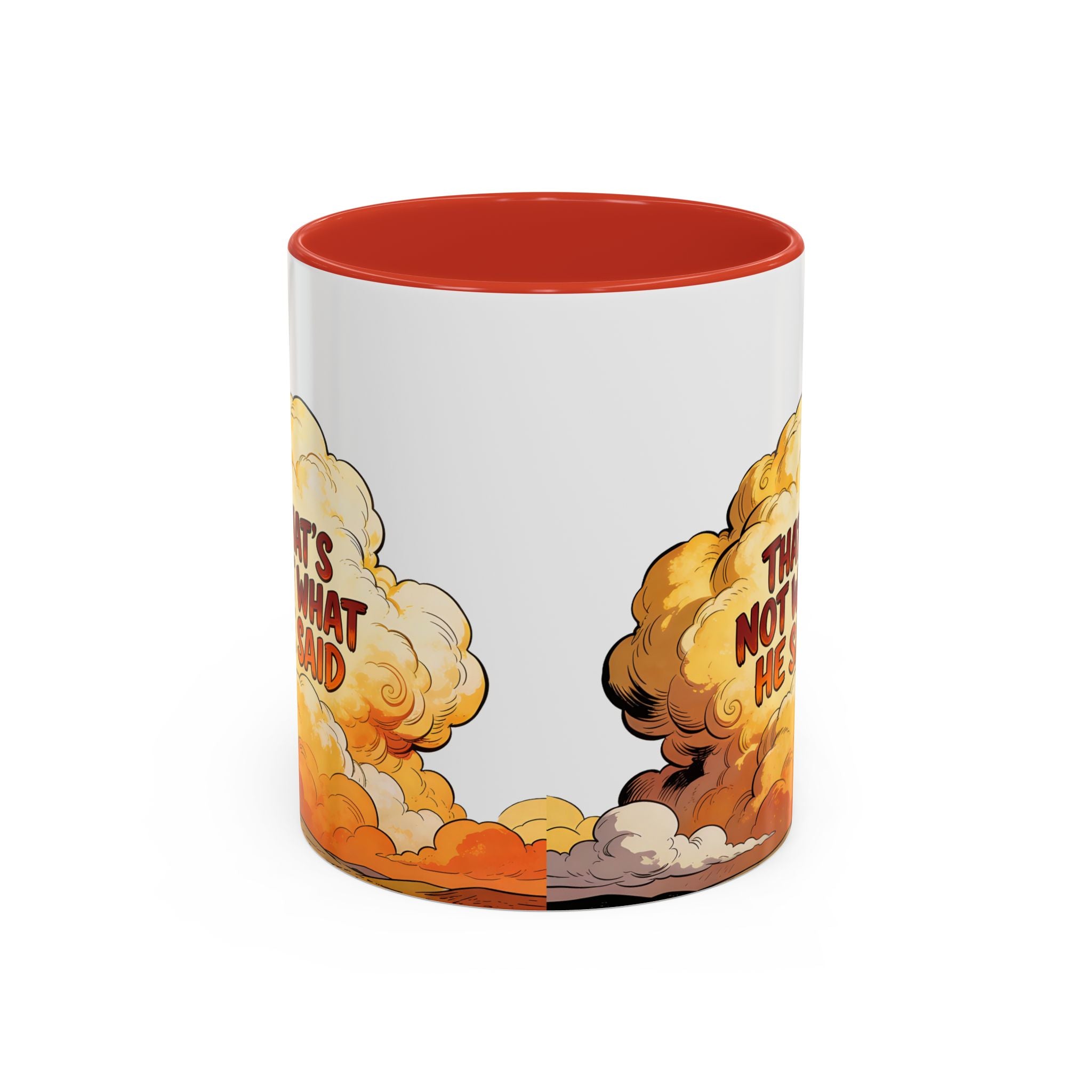 Godawfuls Coffee Mug — "That’s Not What He Said..." Inspirational Faith Coffee Mug