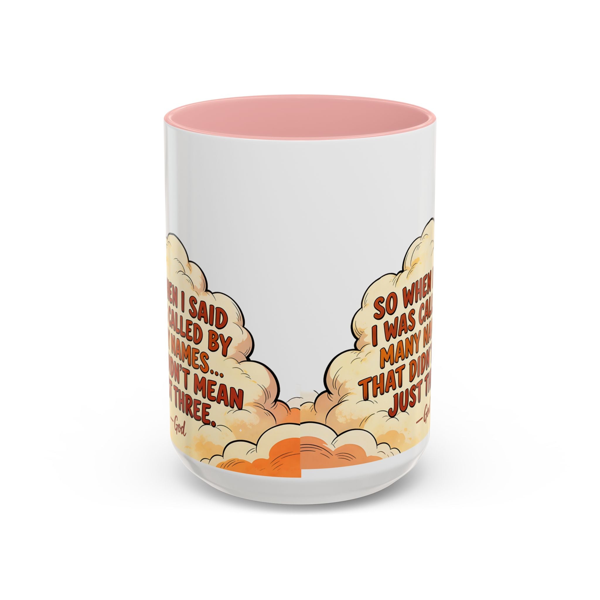Godawfuls Coffee Mug — "Called by Many Names..." Inspirational Faith Coffee Mug