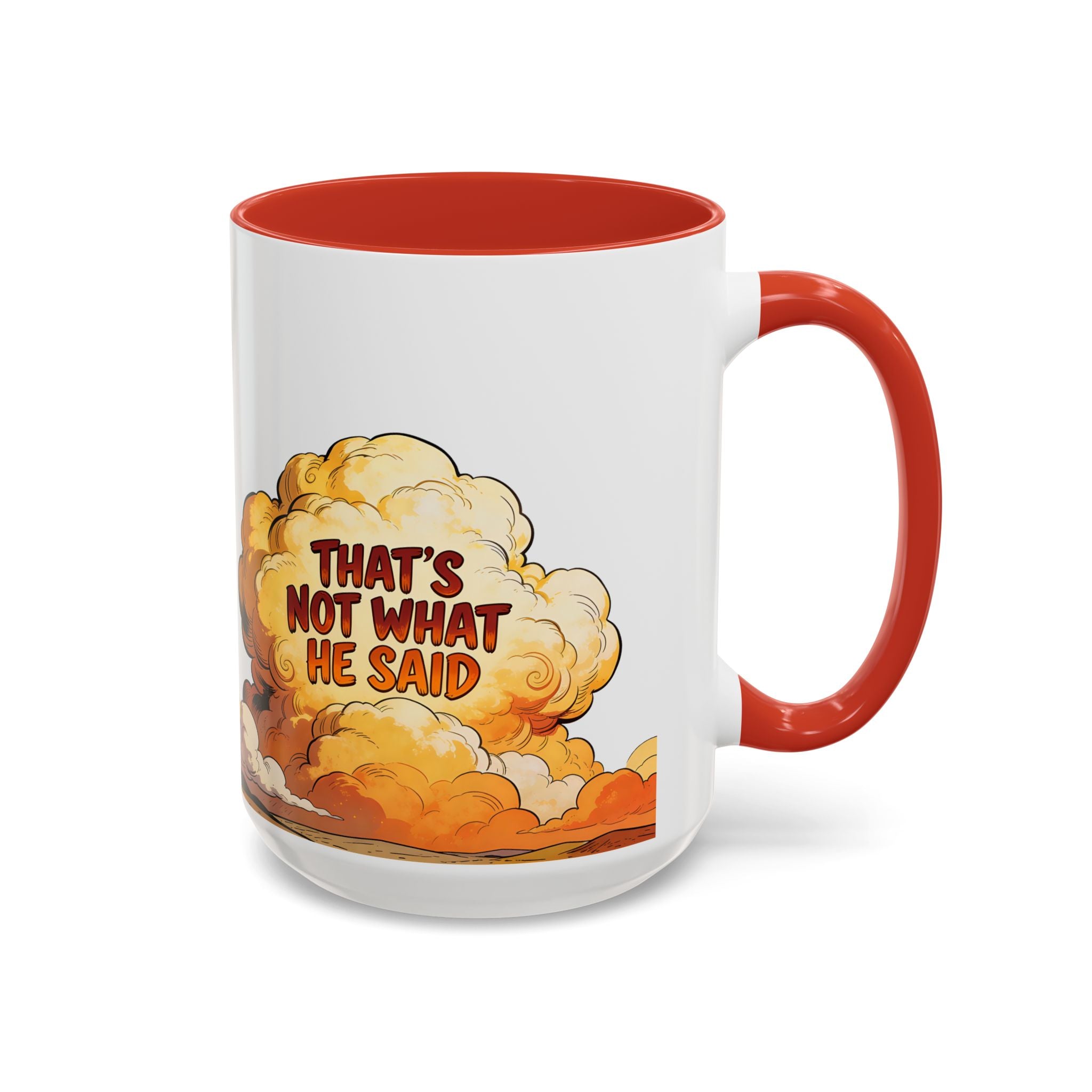 Godawfuls Coffee Mug — "That’s Not What He Said..." Inspirational Faith Coffee Mug