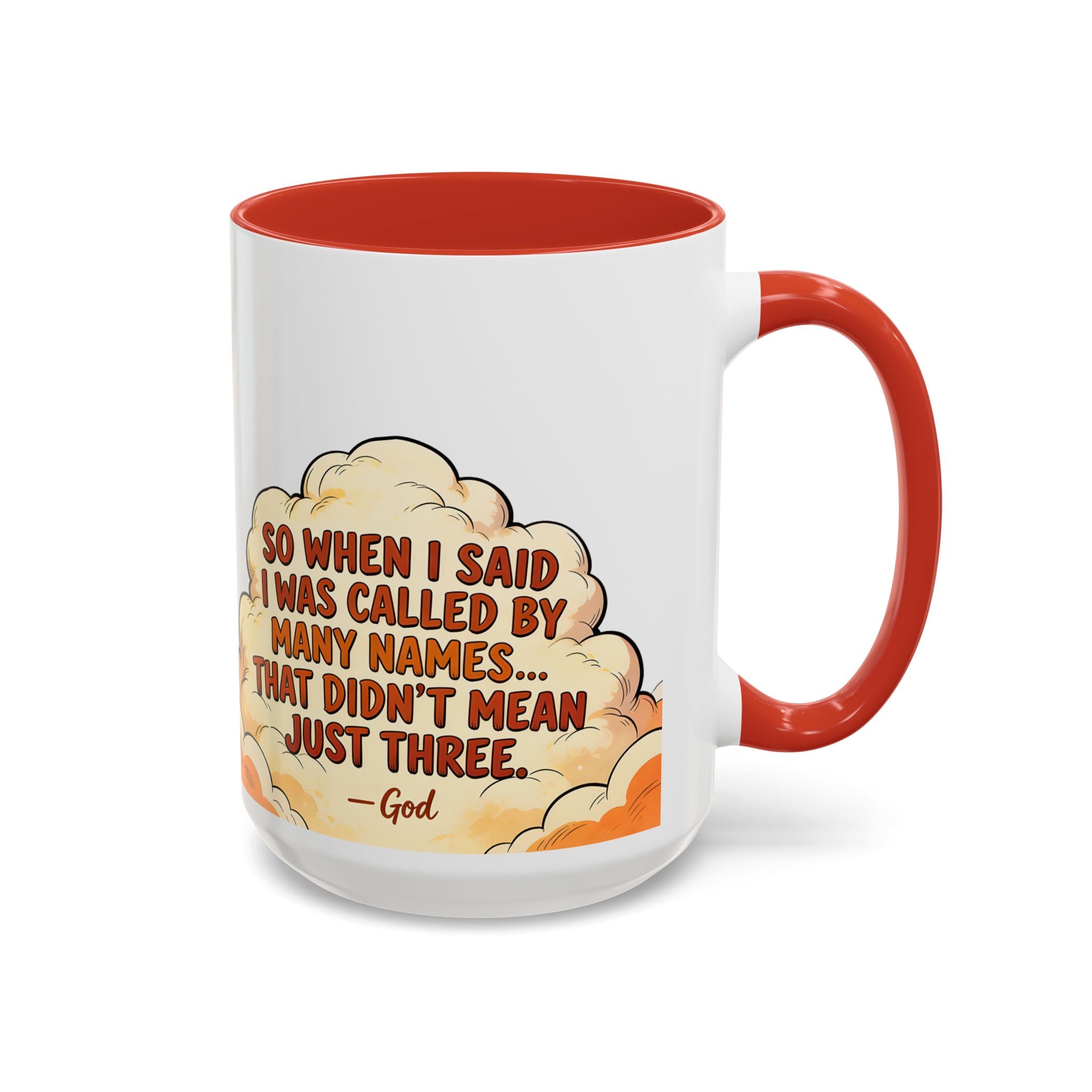 Godawfuls Coffee Mug — "Called by Many Names..." Inspirational Faith Coffee Mug