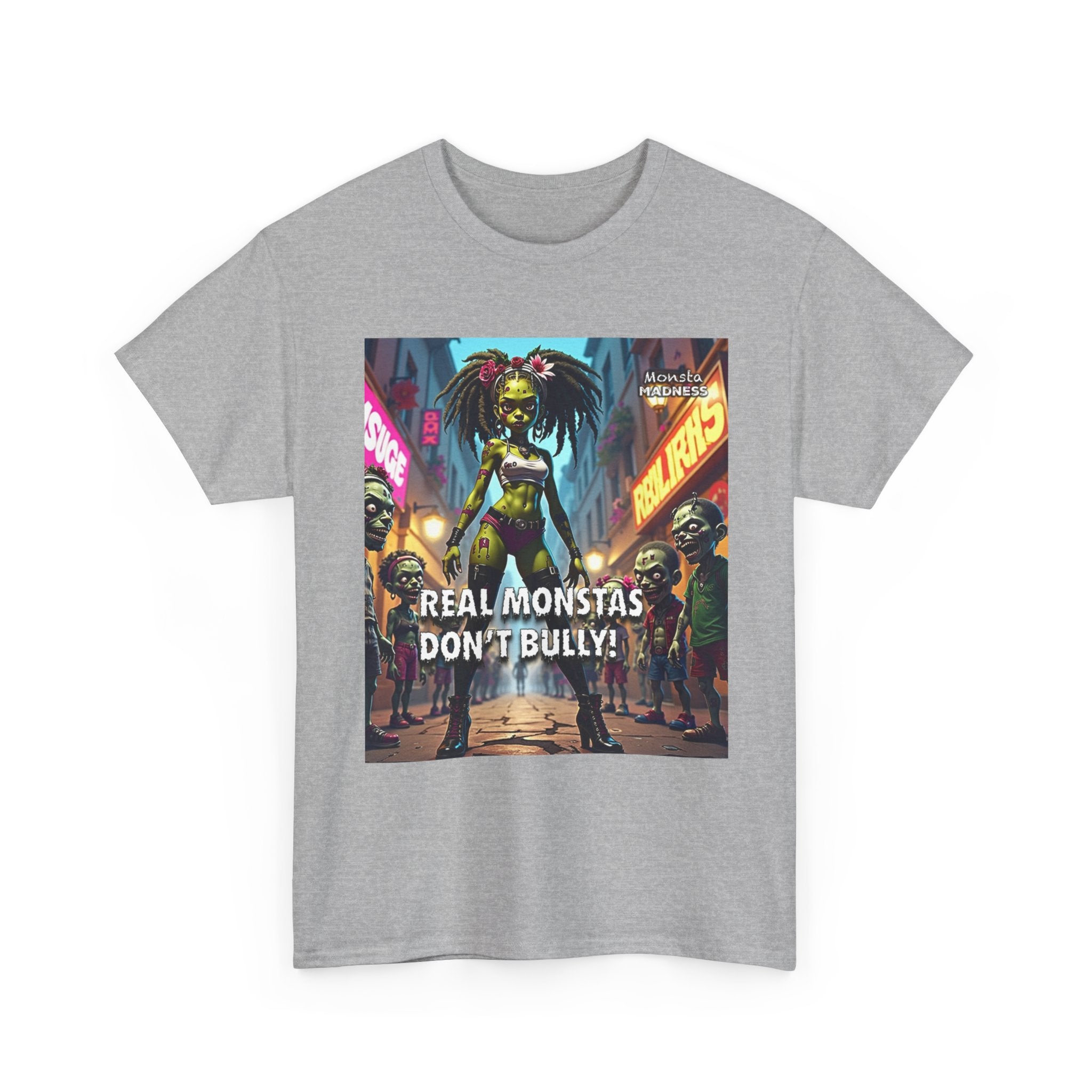 Monsta Madness Real Monstas Dont Bully Unisex Heavy Cotton Tee
