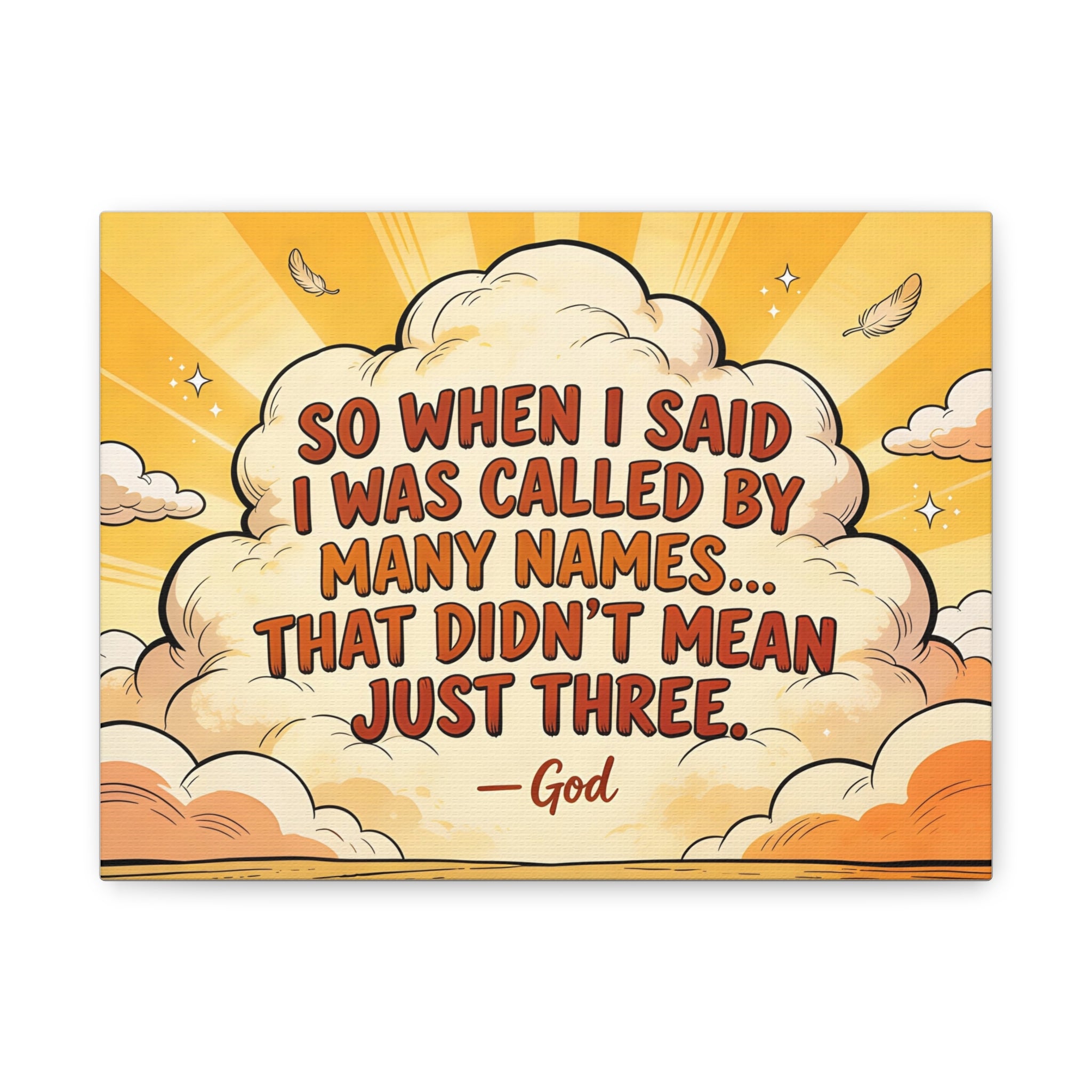 Faith Wall Canvas — 'I Am Called By Many Names' Art