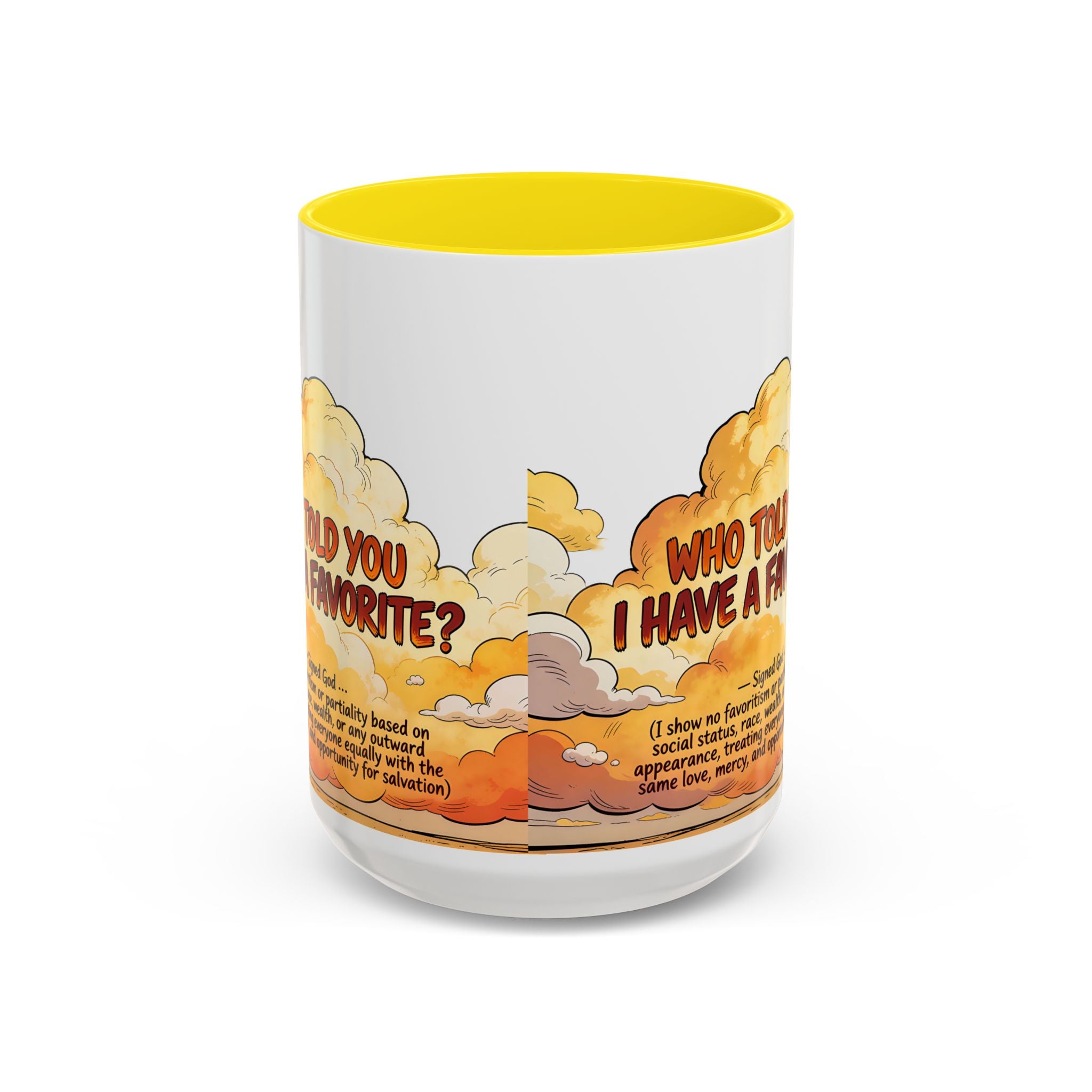 Godawfuls Coffee Mug - Who Told You I Have a Favorite? — Inspirational Christian Quote