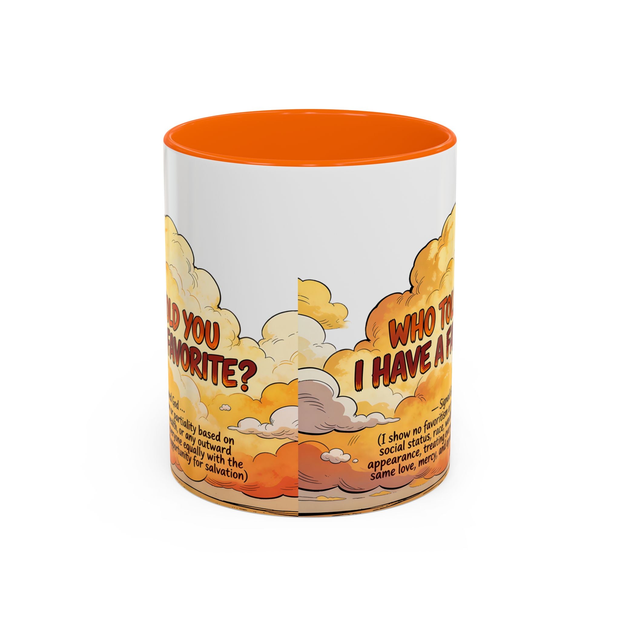 Godawfuls Coffee Mug - Who Told You I Have a Favorite? — Inspirational Christian Quote