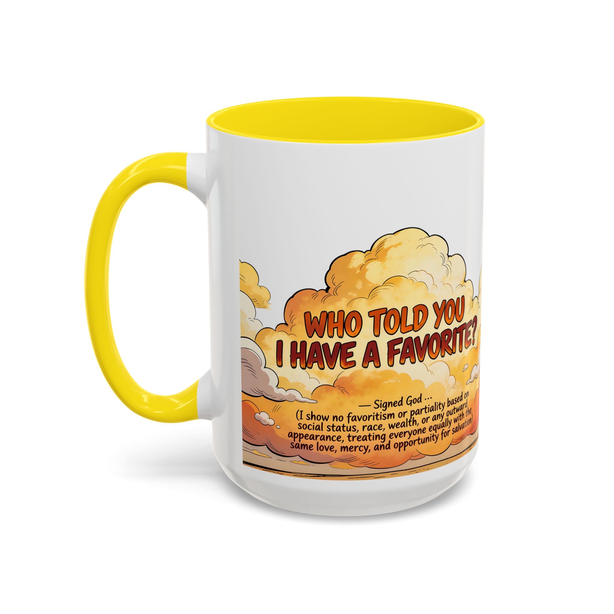 Godawfuls Coffee Mug - Who Told You I Have a Favorite? — Inspirational Christian Quote