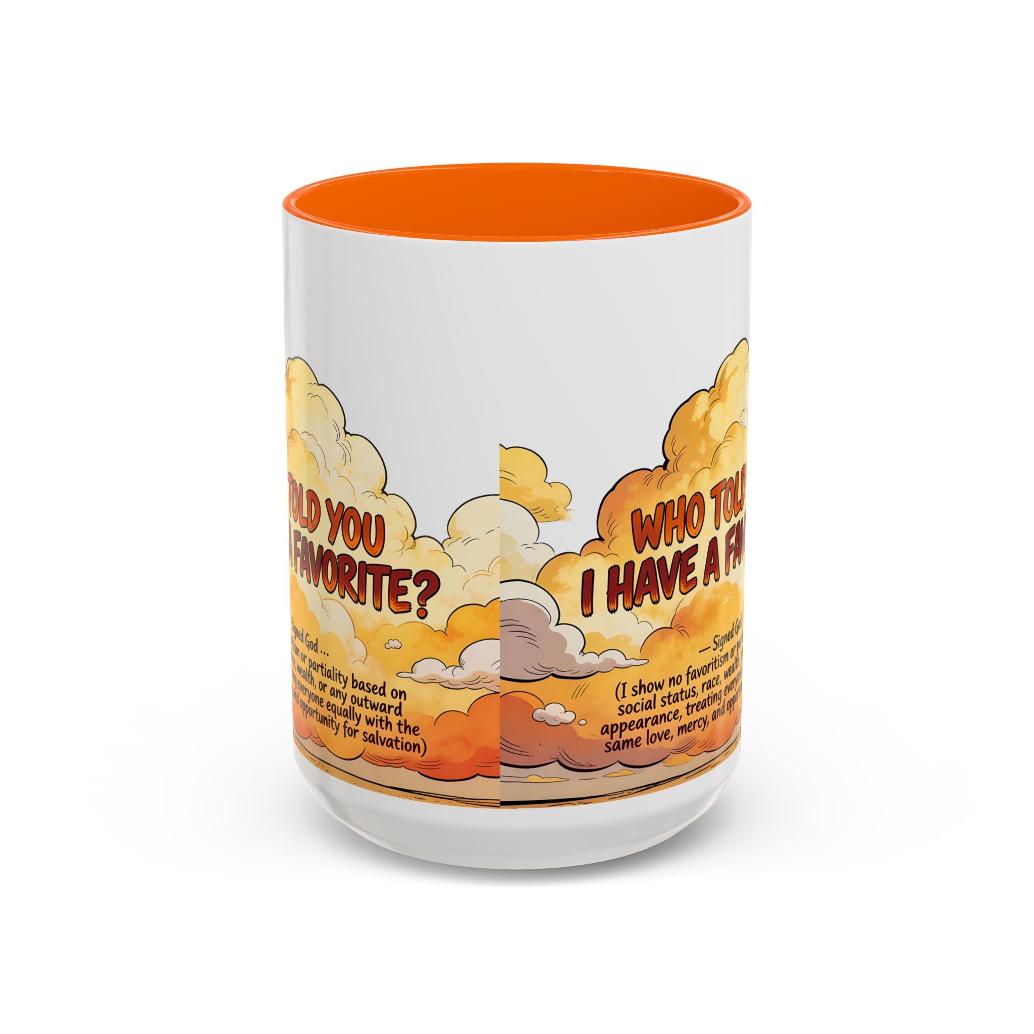 Godawfuls Coffee Mug - Who Told You I Have a Favorite? — Inspirational Christian Quote