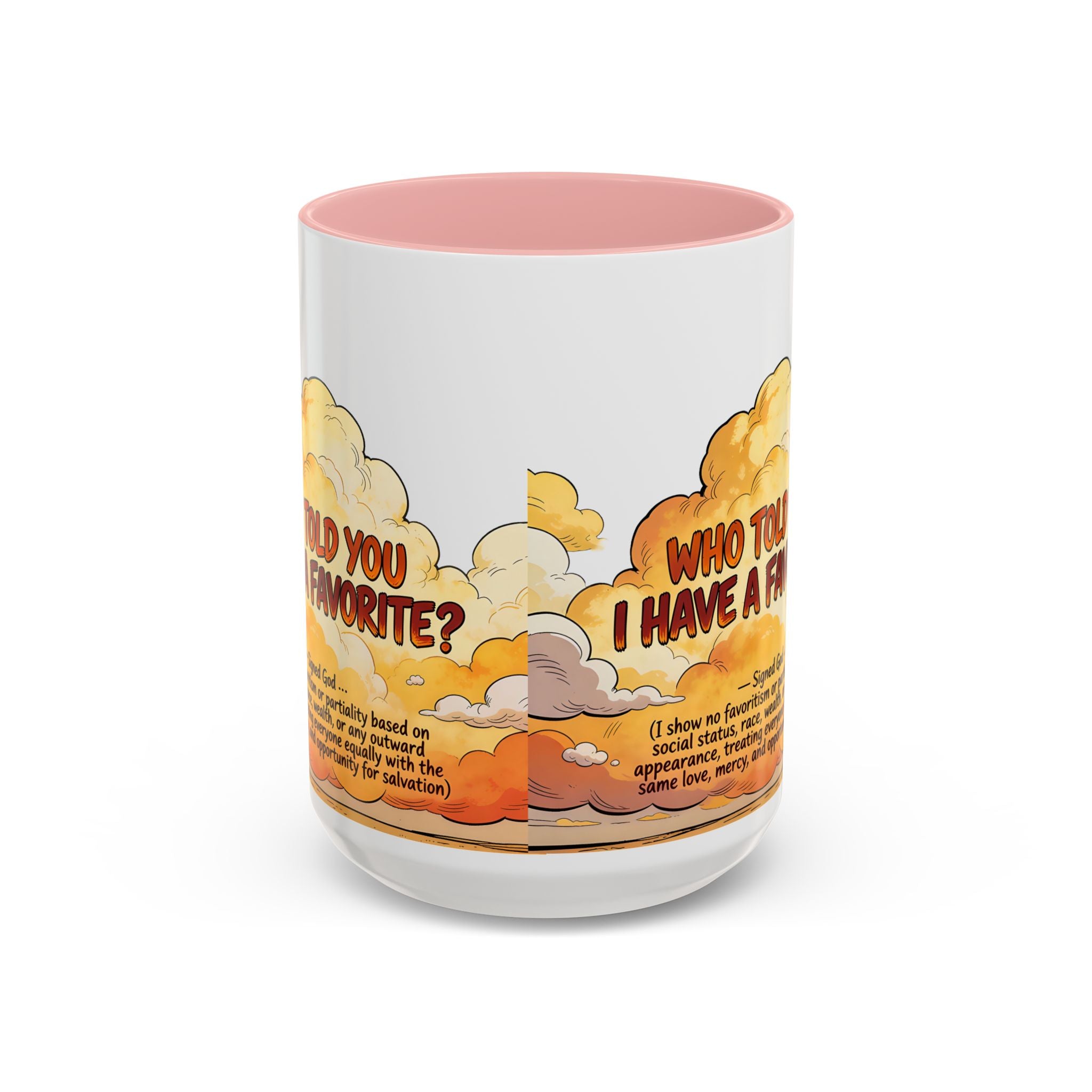 Godawfuls Coffee Mug - Who Told You I Have a Favorite? — Inspirational Christian Quote