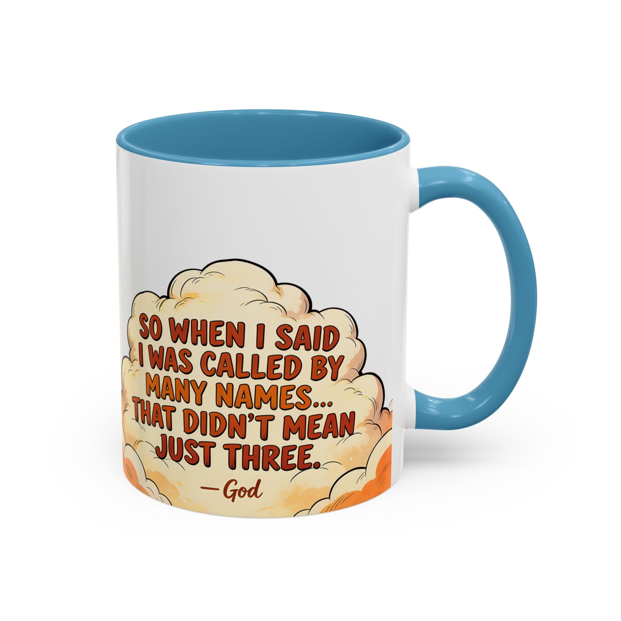 Godawfuls Coffee Mug — "Called by Many Names..." Inspirational Faith Coffee Mug
