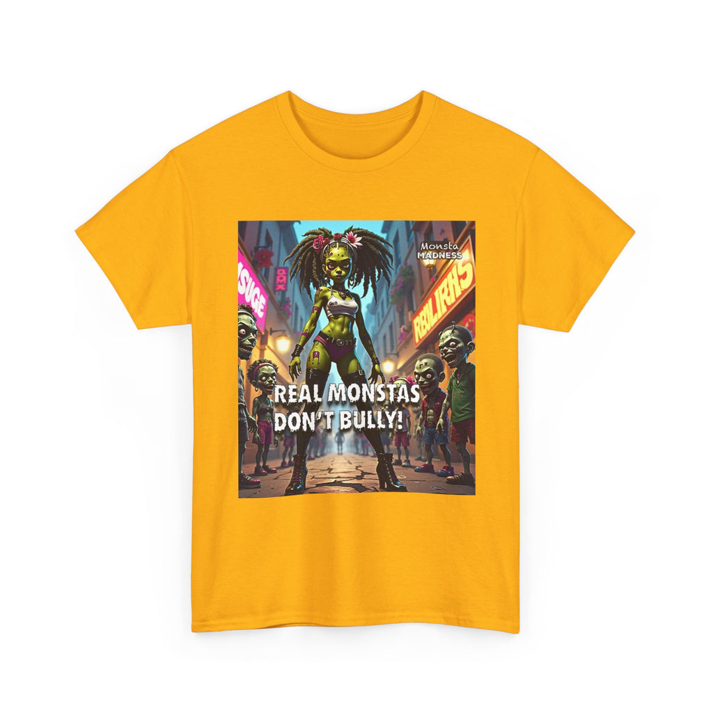 Monsta Madness Real Monstas Dont Bully Unisex Heavy Cotton Tee