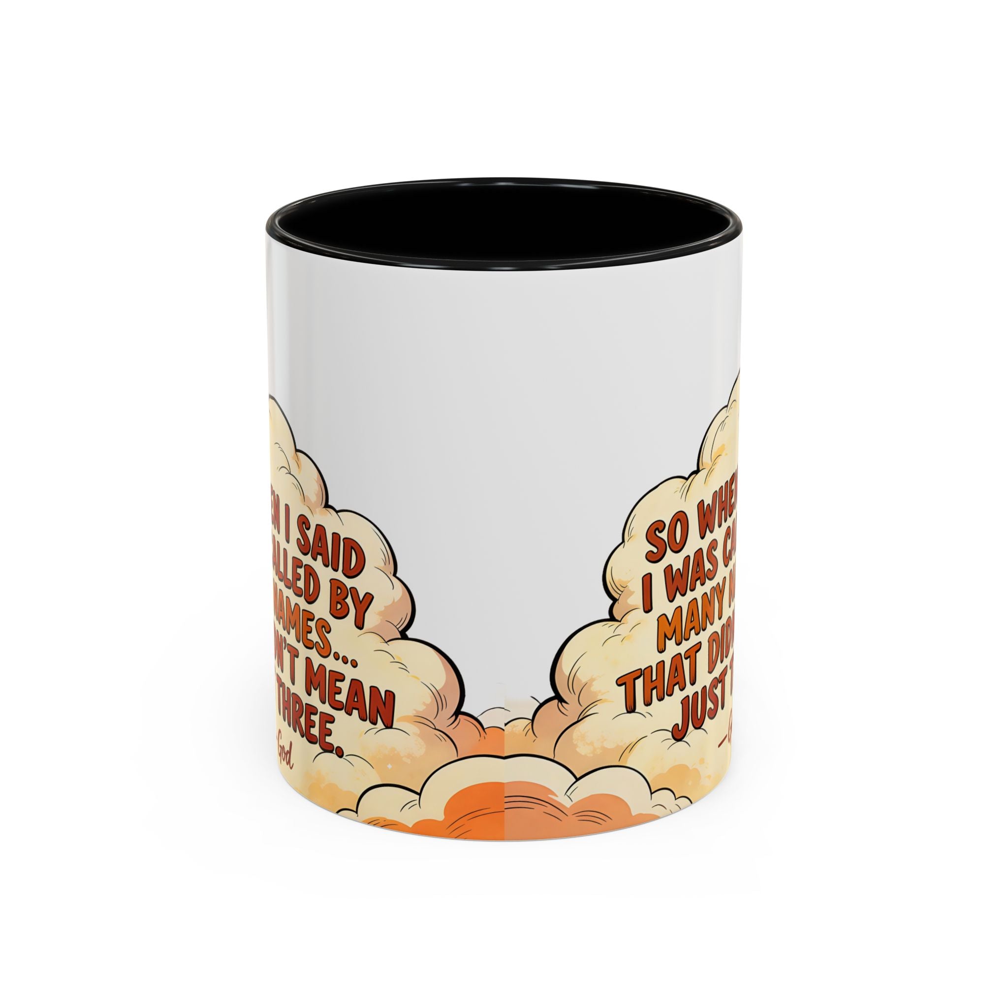 Godawfuls Coffee Mug — "Called by Many Names..." Inspirational Faith Coffee Mug