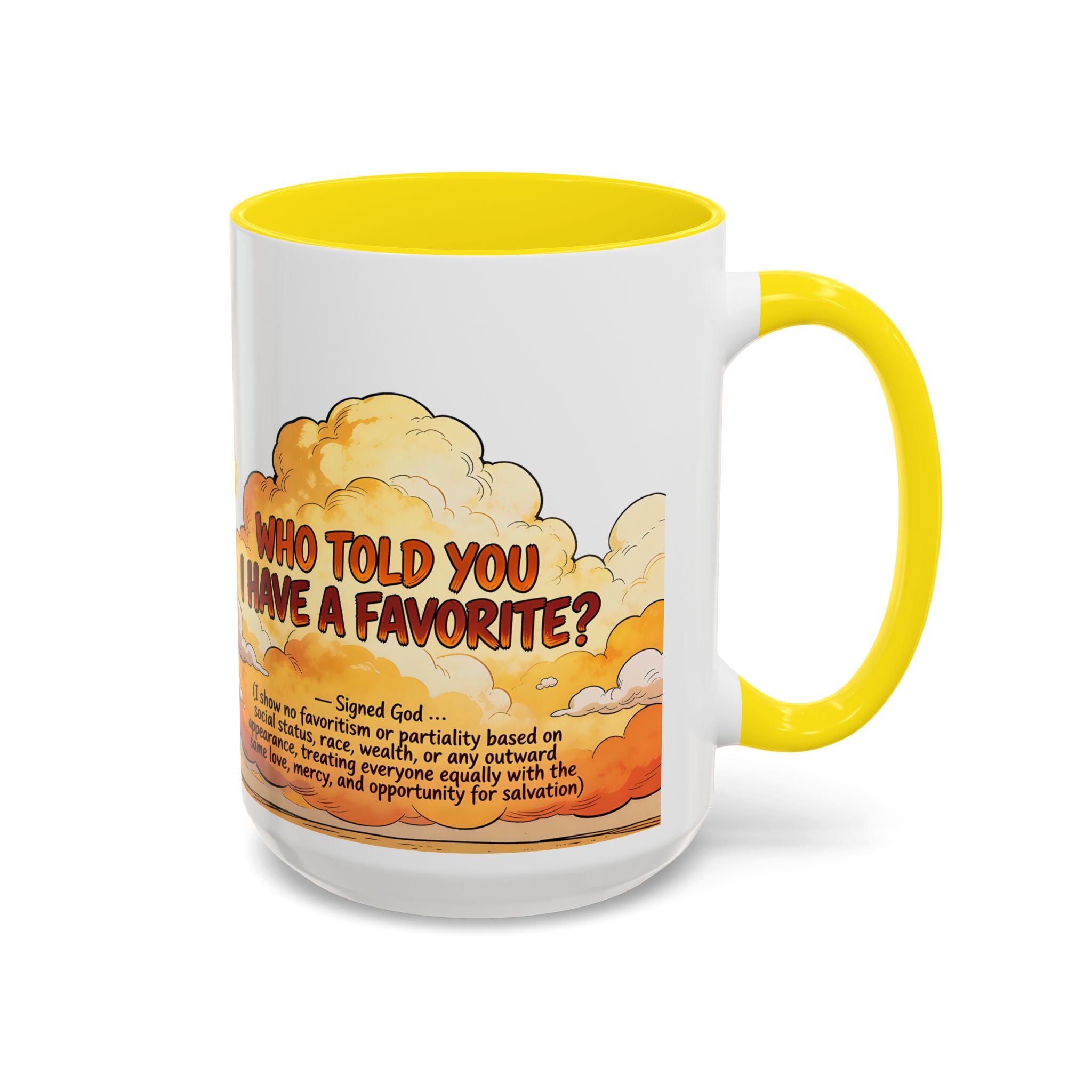Godawfuls Coffee Mug - Who Told You I Have a Favorite? — Inspirational Christian Quote