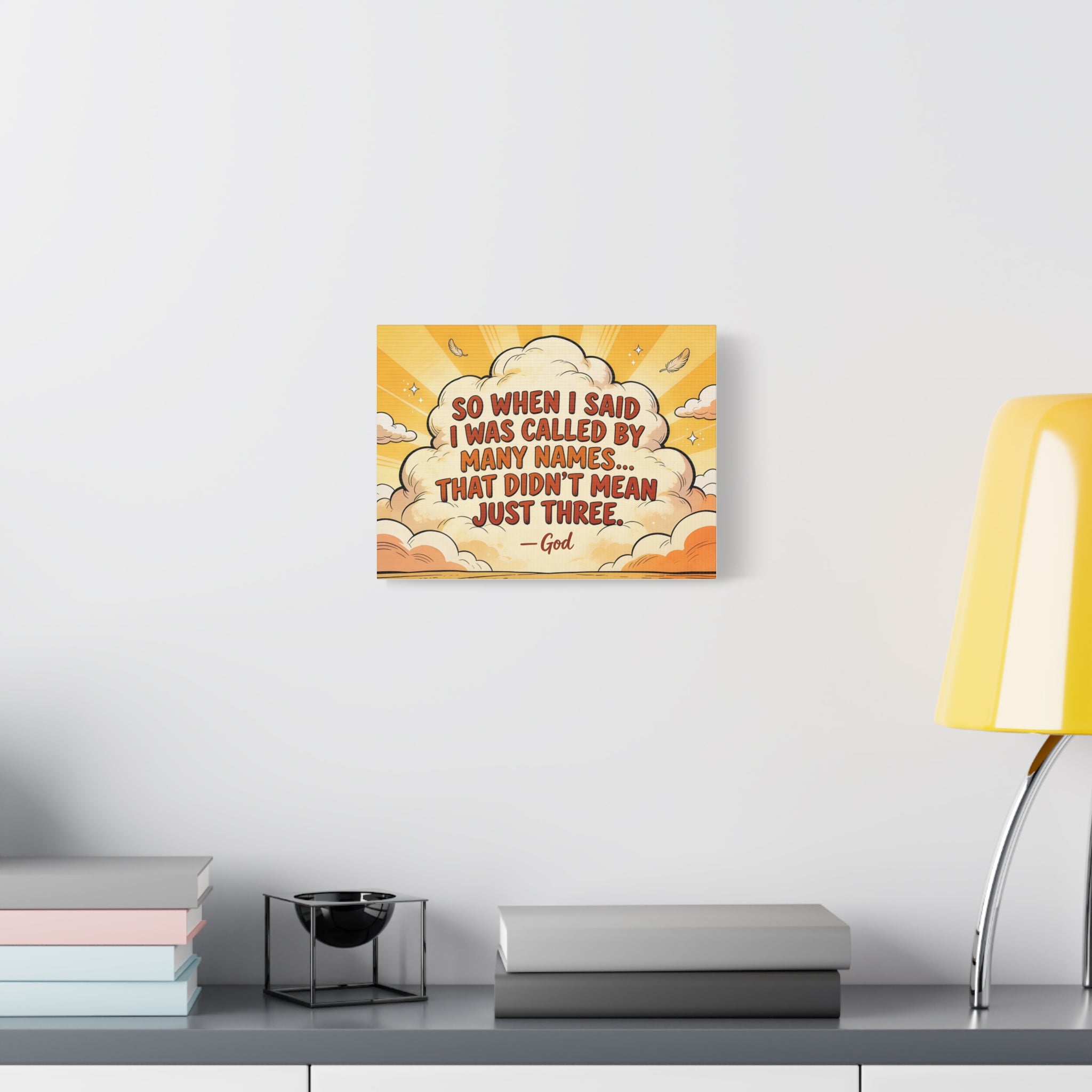 Faith Wall Canvas — 'I Am Called By Many Names' Art