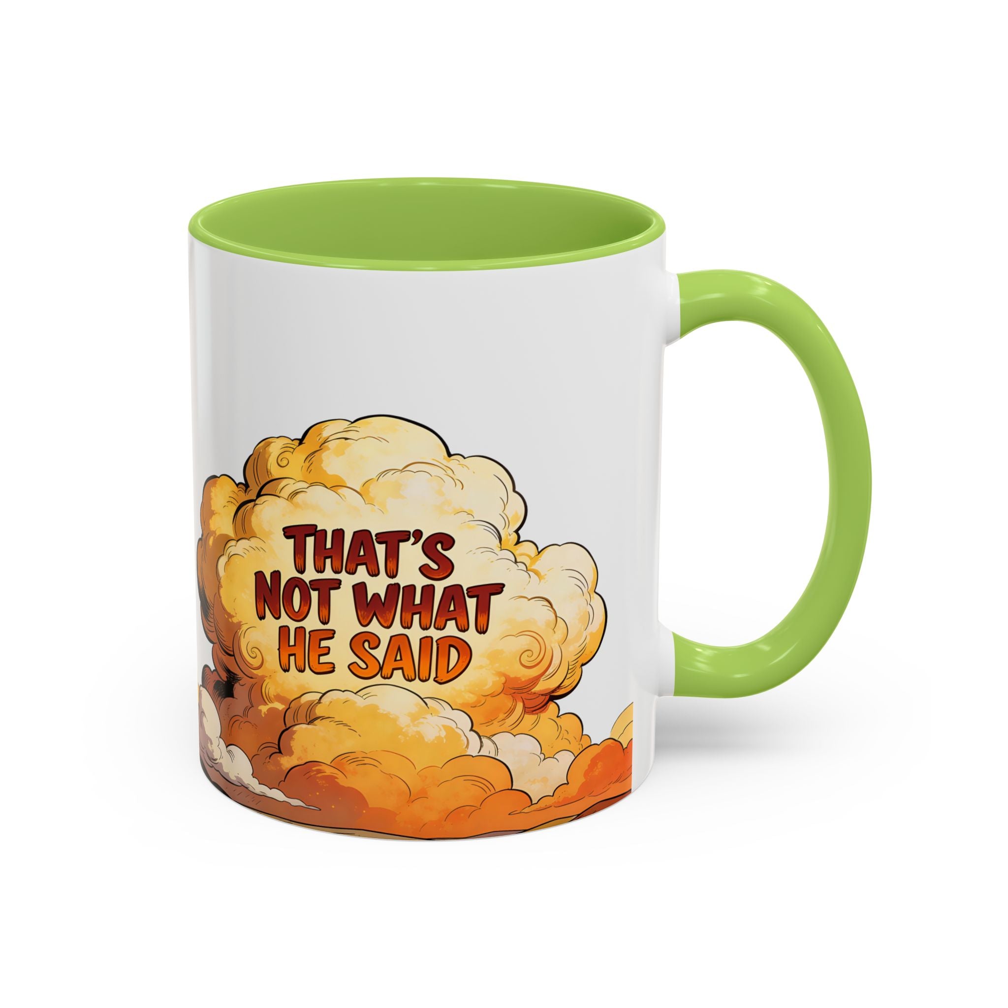 Godawfuls Coffee Mug — "That’s Not What He Said..." Inspirational Faith Coffee Mug