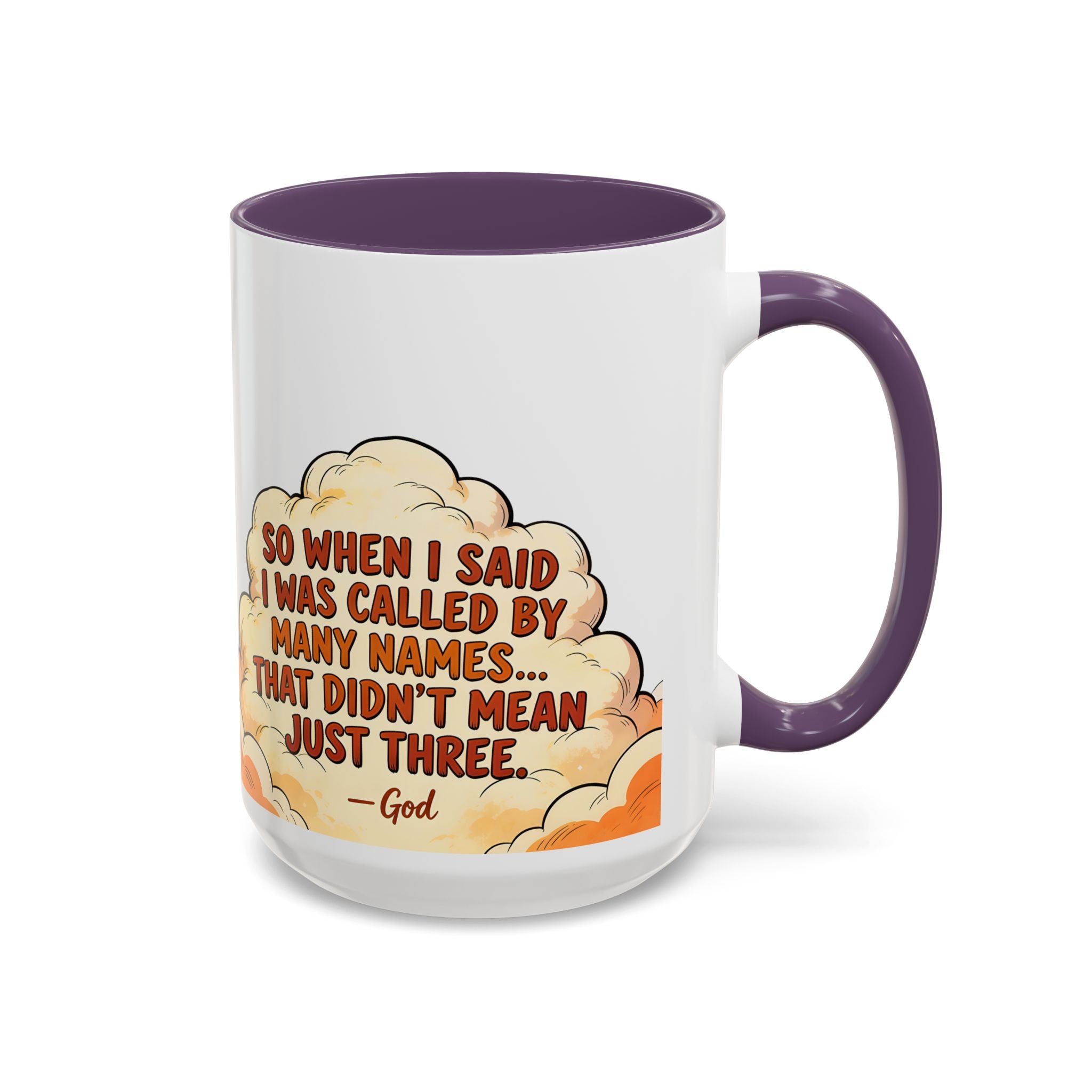 Godawfuls Coffee Mug — "Called by Many Names..." Inspirational Faith Coffee Mug