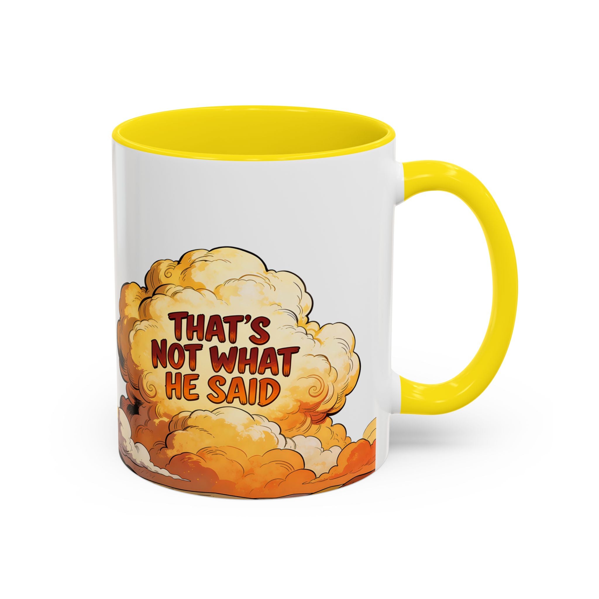 Godawfuls Coffee Mug — "That’s Not What He Said..." Inspirational Faith Coffee Mug