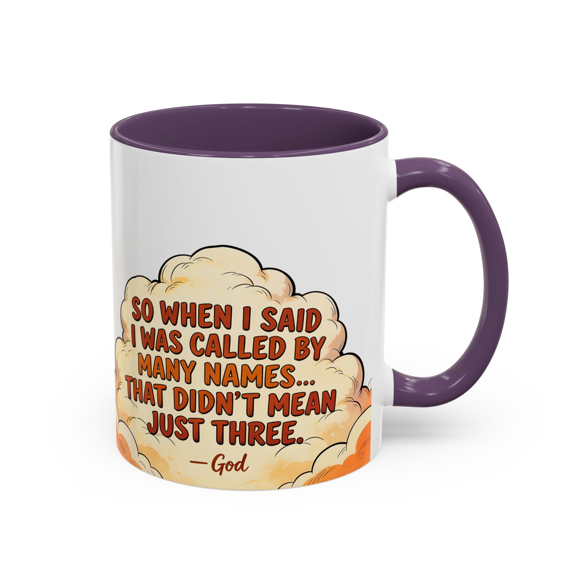 Godawfuls Coffee Mug — "Called by Many Names..." Inspirational Faith Coffee Mug